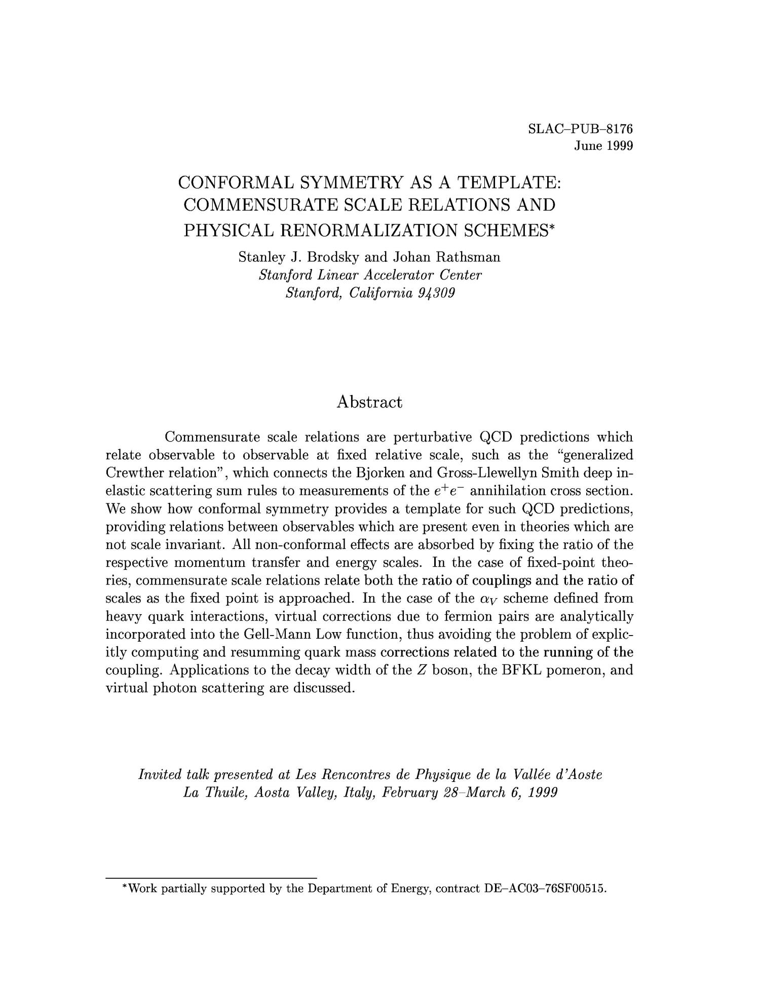 Conformal Symmetry as a Template:Commensurate Scale Relations and Physical Renormalization Schemes
                                                
                                                    [Sequence #]: 1 of 27
                                                