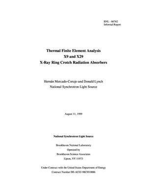 THERMAL FINITE ELEMENT ANALYSIS X9 AND X29 X-RAY RING CROTCH RADIATION ABSORBERS.