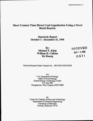 Short Contact Time Direct Coal Liquefaction Using a Novel Batch Reactor