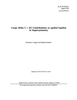 Large Delta I = 3/2 Contributions to epsilon'/epsilon in Supersymmetry