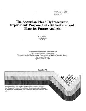 The Ascension Island hydroacoustic experiment: purpose, data set features and plans for future analysis