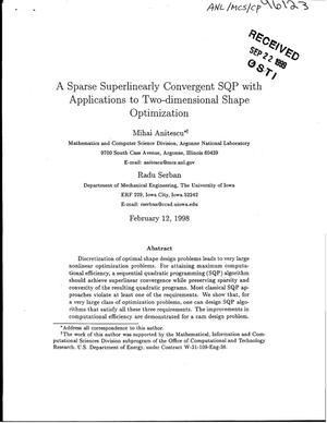 A sparse superlinearly convergent SQP with applications to two-dimensional shape optimization.