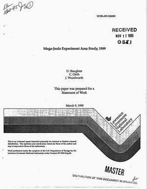 Mega-joule experiment area study, 1989