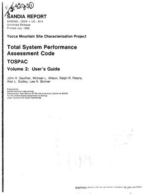 Total System Performance Assessment Code (TOSPAC); Volume 2, User`s guide: Yucca Mountain Site Characterization Project