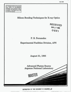Silicon bonding techniques for X-ray optics: A summary of R&D work carried out by the Experimental Facilities Division Optics Group (XFD-OP) through July 1995