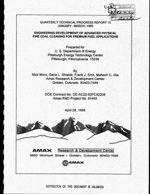 Engineering development of advanced physical fine coal cleaning for premium fuel applications. Quarterly progress report No. 10, January--March 1995