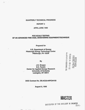 POC-scale testing of an advanced fine coal dewatering equipment/technique. Quarterly technical progress report 3, April--June 1995