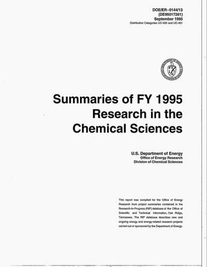 Research in the chemical sciences. Summaries of FY 1995