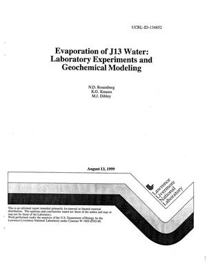 Evaporation of J13 water: laboratory experiments and geochemical modeling
