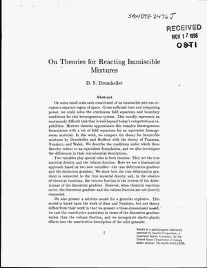 On Theories for Reacting Immiscible Mixtures