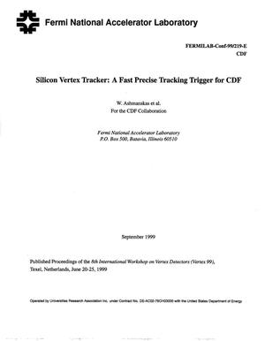 Silicon vertex tracker: A fast precise tracking trigger for CDF