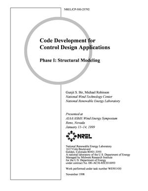 Code Development for Control Design Applications: Phase I: Structural Modeling
