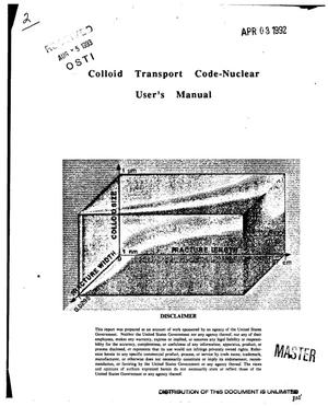 Colloid transport code-nuclear user`s manual