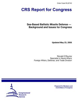 Sea-Based Ballistic Missile Defense-- Background and Issues for Congress