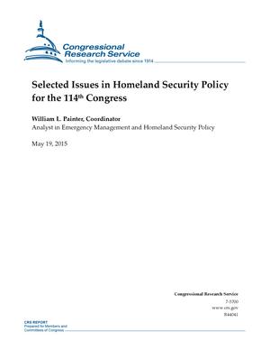 Selected Issues in Homeland Security Policy for the 114th Congress