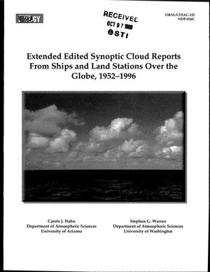 Extended Edited Synoptic Cloud Reports from Ships and Land Stations Over the Globe, 1952-1996