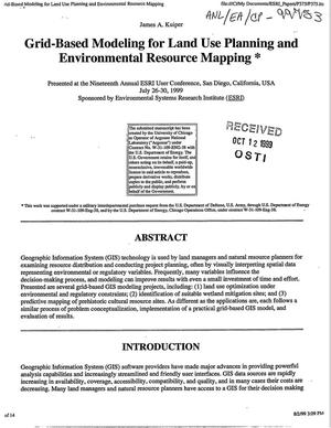 Grid-based modeling for land use planning and environmental resource mapping.
