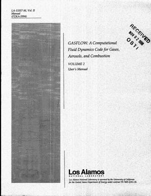 GASFLOW: A Computational Fluid Dynamics Code for Gases, Aerosols, and Combustion, Volume 2: User's Manual