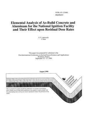 Elemental analysis of as-built concrete and aluminum for the National Ignition Facility and their effect upon residual dose rates