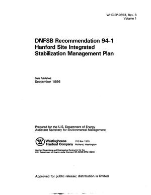 DNFSB recommendation 94-1 Hanford site integrated stabilization management plan - VOLUMES 1-3