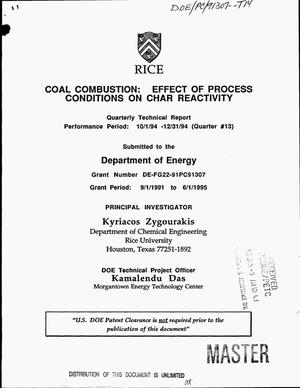 Coal combustion: Effect of process conditions on char reactivity. Quarterly technical report, October 1, 1994--December 31, 1994