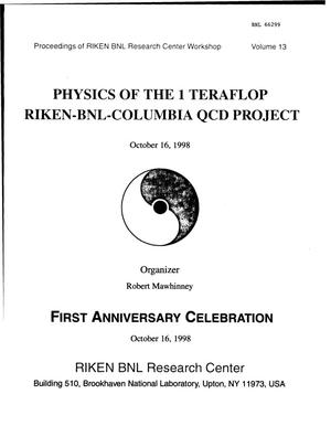 PHYSICS OF THE 1 TERAFLOP RIKEN-BNL-COLUMBIA QCD PROJECT.