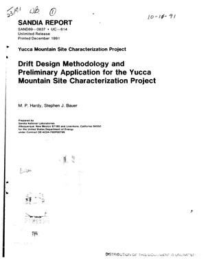Drift design methodology and preliminary application for the Yucca Mountain Site Characterization Project; Yucca Mountain Site Characterization Project
