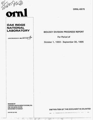 Biology Division progress report, October 1, 1993--September 30, 1995