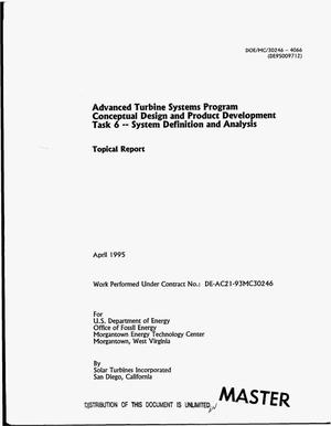 Advanced Turbine Systems Program, Conceptual Design and Product Development. Task 6, System definition and analysis