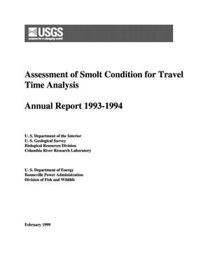 Assessment of Smolt Condition for Travel Time Analysis, 1993-1994 Annual Report.