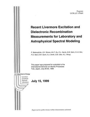 Recent Livermore excitation and dielectronic recombination measurements for laboratory and astrophysical spectral modeling