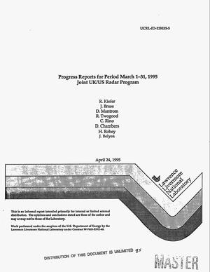 Joint UK/US Radar Program. Progress reports, March 1, 1995--March 31, 1995