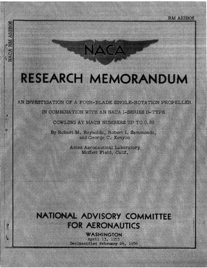 An investigation of a four-blade single-rotation propeller in combination with an NACA 1-series D-type cowing at Mach numbers up to 0.83