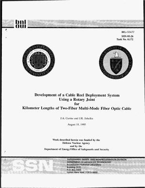 Development of a cable reel development system using a rotary joint for kilometer lengths of two-fiber multi-mode fiber optic cable