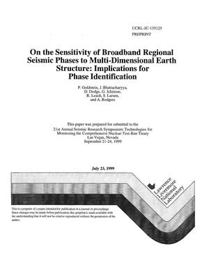 On the sensitivity of broadband regional seismic phases to multi-dimensional earth structure: implications for phase identification