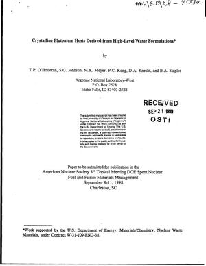 Crystalline plutonium hosts derived from high-level waste formulations.