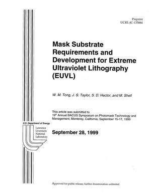 Mask substrate requirements and development for extreme ultraviolet lithography (EUVL)