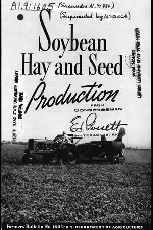 Soybean hay and seed production.