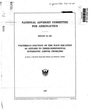Voltera's Solution of the Wave Equation as Applied to Three-Dimensional Supersonic Airfoil Problems