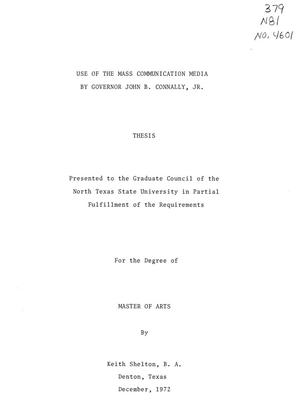 Use of the Mass Communication Media by Governor John B. Connally, Jr.