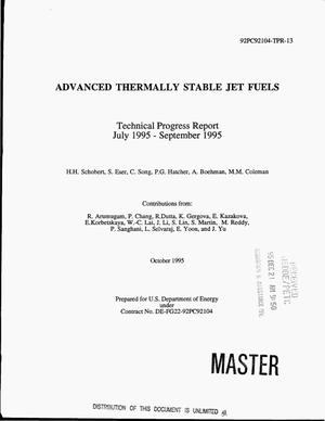Advanced thermally stable jet fuels. Technical progress report, July 1995--September 1995