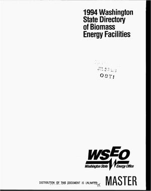 1994 Washington State directory of Biomass Energy Facilities