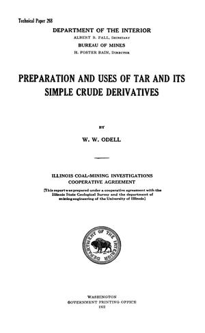 Preparation and Uses of Tar and its Simple Crude Derivatives