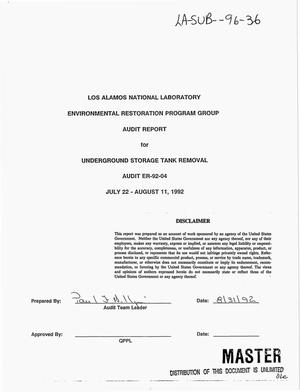 Los Alamos National Laboratory environmental restoration program group audit report for underground storage tank removal: Audit ER-92- 04, July 22--August 11, 1992