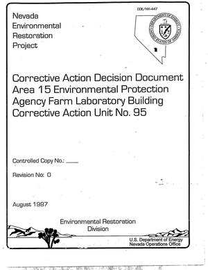 Corrective Action Decision Document, Area 15 Environmental Protection Agency Farm Laboratory Building, Corrective Action Unit No. 95, Revision 0