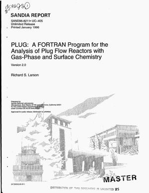 PLUG: A FORTRAN program for the analysis of PLUG flow reactors with gas-phase and surface chemistry