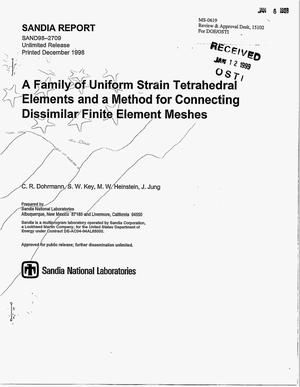 A Family of Uniform Strain Tetrahedral Elements and a Method for Connecting Dissimilar Finite Element Meshes