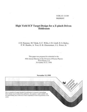 High yield ICF target design for a Z-pinch driven hohlraum