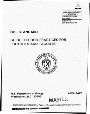 Guide to good practices for lockouts and tagouts: DOE standard