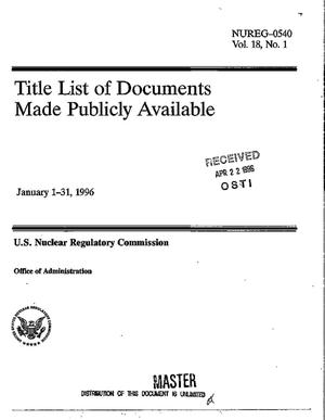 Title list of documents made publicly available: January 1--31, 1996. Volume 18, Number 1